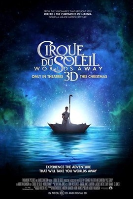 太阳马戏团：遥远的世界 Cirque du Soleil: Worlds Away
