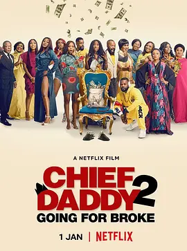 Chief Daddy 2: Going for Broke