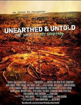 Unearthed & Untold: The Path to Pet Sematary 2017