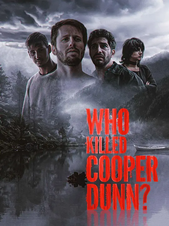 Who Killed Cooper Dunn 2022